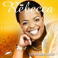 Rebecca Malope – Uzohamba Nami