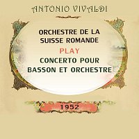 Orchestre de la Suisse Romande play: Antonio Vivaldi: Concerto pour Basson et Orchestre