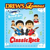 The Hit Crew – Drew's Famous Rock-A-Bye Music Box Melodies Classic Rock