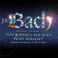 Peter Schreier, Kammerorchester Carl Philipp Emanuel Bach – Bach, J.S, Hoffmann & Telemann: Solo Cantatas & Arias