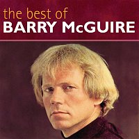 Barry McGuire – The Best Of Barry McGuire