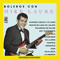 Mike Laure – Boleros Con Mike Laure