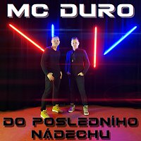 MC DURO – Do posledního nádechu
