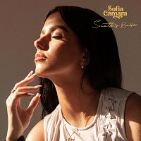 Sofia Camara – Something Better