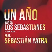 Banda Los Sebastianes De Saúl Plata, Sebastián Yatra – Un Ano