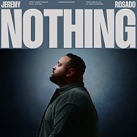 Jeremy Rosado – Nothing