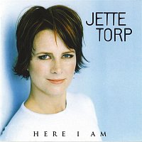 Jette Torp – Here I Am