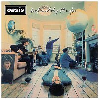 Oasis – Definitely Maybe (Remastered)