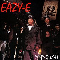 Eazy-E – Eazy-Duz-It/5150: Home 4 Tha Sick