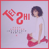 Tei Shi – Keep Running [Skinnydip Remix]