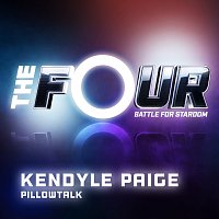 Kendyle Paige – PILLOWTALK [The Four Performance]