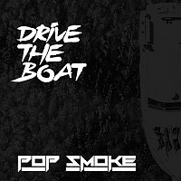 Pop Smoke – Drive The Boat