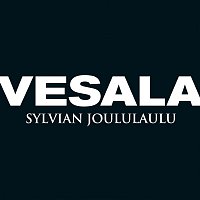 Vesala – Sylvian joululaulu (Vain elamaa joulu)