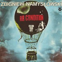 Zbigniew Namyslowski, Air Condition – Follow Your Kite