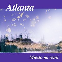 Atlanta – Miesto na zemi