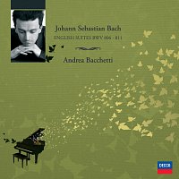 Andrea Bacchetti – Bach: The Complete English Suites