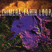 Chimera – Earth Loop