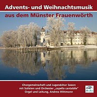 Chorgemeinschaft und Jugendchor Seeon, Solisten und Orchester "capella cantabile" – Advents- und Weihnachtsmusik aus dem Munster Frauenworth