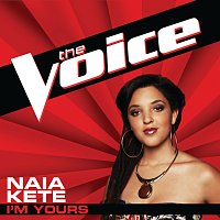 Naia Kete – I'm Yours [The Voice Performance]