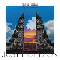 Just Hold On [Eli Brown Remix]