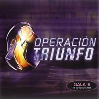 Různí interpreti – Operación Triunfo [Gala 6 / 2003]
