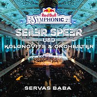 Seiler und Speer, Christian Kolonovits, Max Steiner Orchester – Servas baba (Red Bull Symphonic) [Red Bull Symphonic]