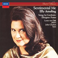 Elly Ameling, Louis van Dijk, John Clayton – Sentimental Me [Elly Ameling – The Philips Recitals, Vol. 25]