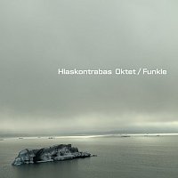 Hlaskontrabas Oktet – Funkle MP3