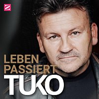 TUKO – Leben passiert