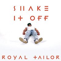 Royal Tailor – Shake It Off