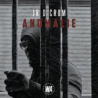 Jr O Crom – Anomalie
