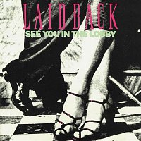 Laid Back – See You in the Lobby (Remastered)
