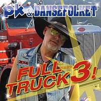 PK & DanseFolket – Full Truck 3!