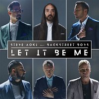 Steve Aoki & Backstreet Boys – Let It Be Me
