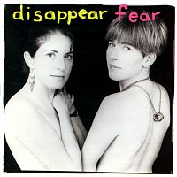 disappear fear – Disappear Fear
