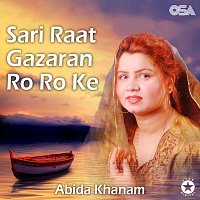Abida Khanam – Sari Raat Gazaran Ro Ro Ke