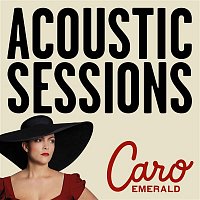 Caro Emerald – The Shocking Miss Emerald (Acoustic Sessions)