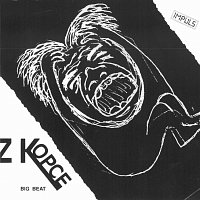 Z kopce – Z kopce - Big Beat