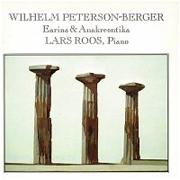 Wilhelm Peterson-Berger: Earina & Anakreontika