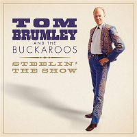 Tom Brumley, The Buckaroos – Steelin' The Show