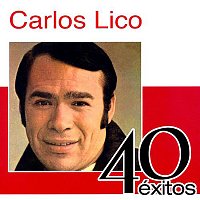 Carlos Lico – 40 Éxitos