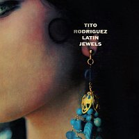 Tito Rodriguez – Latin Jewels