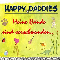 Happy Daddies – Meine Hande sind verschwunden