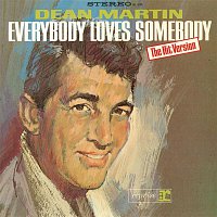 Dean Martin – Everybody Loves Somebody