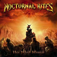 Nocturnal Rites – New World Messiah