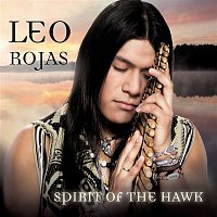 Leo Rojas – Spirit Of The Hawk