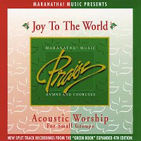 Maranatha! Acoustic – Acoustic Worship: Joy To The World