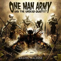 One Man Army, The Undead Quartet – 21st Century Killing Machine