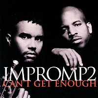 Impromp2 – Can't Get Enough