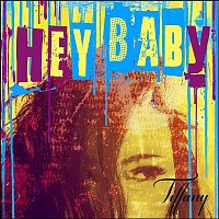 Tiffany – Hey Baby